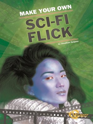 cover image of Make Your Own Sci-Fi Flick
